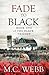 Fade to Black (The Black Trilogy, #1)
