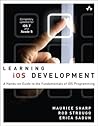 Learning iOS Development: A Hands-on Guide to the Fundamentals of iOS Programming