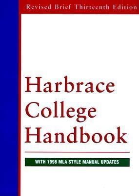 Harbrace College Handbook: Revised Brief Thirteenth Edition with 1998 MLA Style Manual Updates