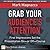 Grab Your Audience's Attent...