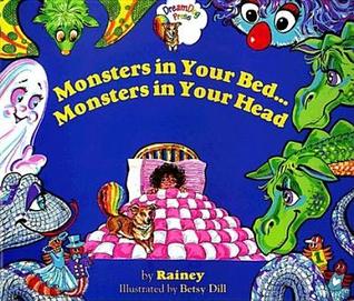 Monsters in Your Bed...Monsters in Your Head