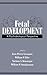 Fetal Development: A Psychobiological Perspective