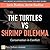 The Turtles Vs Shrimp Dilem...
