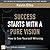 Success Starts with a Pure Vision: How to See Yourself Winning