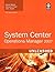 System Center Operations Manager 2007 Unleashed by Cameron Fuller