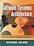 Software Systems Architecture: Working with Stakeholders Using Viewpoints and Perspectives