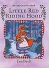 Little Red Riding Hood Little Red Riding Hood