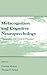 Metacognition and Cognitive Neuropsychology: Monitoring and Control Processes