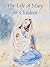 The Life of Mary
