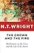 The Crown and the Fire: Meditations on the Cross and the Life of the Spirit