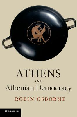 Athens and Athenian Democracy (Paperback)