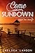 Come Sundown by Chelsea Landon