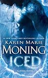 Iced by Karen Marie Moning Iced by Karen Marie Moning