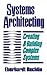 Systems Architecting: Creat...