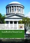 Law Society of Ireland Manual : Landlord and Tenant Law Law Society of Ireland Manual : Landlord and Tenant Law