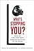 What's Stopping You?: Shatter the 9 Most Common Myths Keeping You from Starting Your Own Business