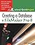 Creating a Database in FileMaker Pro 8: Visual Quickproject Guide