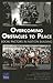 Overcoming Obstacles to Peace by James Dobbins Former Specia...