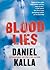 Blood Lies by Daniel Kalla