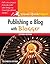 Publishing a Blog with Blogger: Visual Quickproject Guide