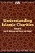 Understanding Islamic Charities (CSIS Significant Issues Series)