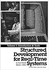 Structured Development for Real-Time Systems: Vol. I: Introduction and Tools