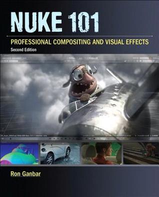 Nuke 101: Professional Compositing and Visual Effects (Printed Access Code)