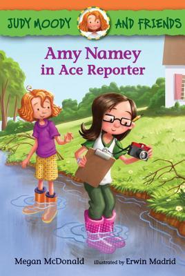 Judy Moody and Friends: Amy Namey in Ace Reporter (Hardcover)