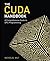 Cuda Handbook: A Comprehensive Guide to Gpu Programming, the