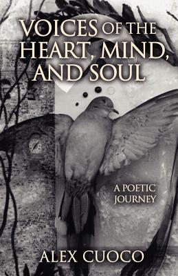 Voices of the Heart, Mind, and Soul: A Poetic Journey