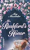 Mr. Rushford's Honor (The Steepwood Scandal, #13)