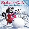 Splat the Cat and the Snowy Day Surprise: A Winter and Holiday Book for Kids