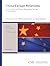 China-Europe Relations by Bates Gill