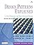 Design Patterns Explained: A New Perspective on Object-Oriented Design