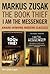 The Book Thief / I Am the Messenger by Markus Zusak