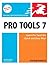 Pro Tools 7 for Macintosh and Windows by Steven Roback