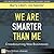 We Are Smarter Than Me: Crowdsourcing New Businesses