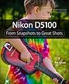 Nikon D5100: From...