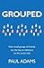 Grouped: How Small Groups of Friends Are the Key to Influence on the Social Web