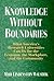 Knowledge Without Boundaries: What America's Research Universities Can Do for the Economy, the Workplace, and the Community (Jossey Bass Higher & Adult Education Series)