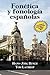 Fonetica y Fonologia Espanolas