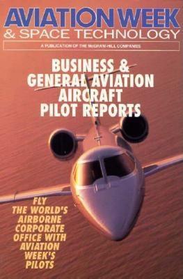 Business and General Aviation Aircraft Pilot Reports