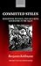 Committed Styles: Modernism, Politics, and Left-Wing Literature in the 1930s (Oxford English Monographs)