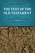 The Text of the Old Testament: An Introduction to the Biblia Hebraica