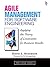 Agile Management for Software Engineering: Applying the Theory of Constraints for Business Results