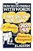 How to Do Things with Words The William James Lectures delivered in Harvard University in 1955 2/e (Oxford Paperbacks)