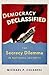 Democracy Declassified: The...