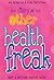 Diary of the Other Health F...