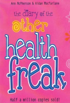 Diary of the Other Health Freak (Paperback)