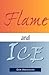 Flame and Ice